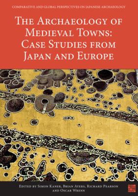 Cover for Archaeology of Medieval Towns
