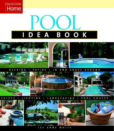 Cover for Pool Idea Book (Tauton's Idea Book Series)