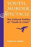 Cover for Youth, murder, spectacle