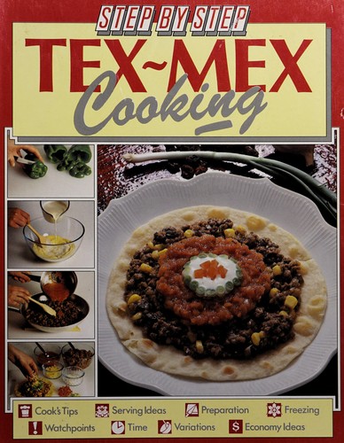 Cover for Tex-Mex Cooking (Step-By-Step Cookbooks)
