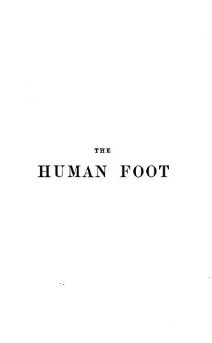 Cover for The Human Foot - Its Form & Structure, Functions and Clothing
