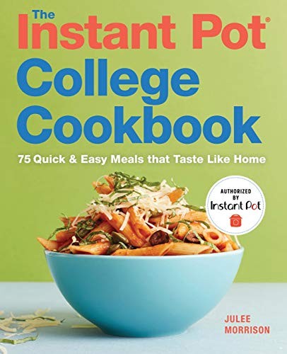 Cover for The Instant Pot® College Cookbook