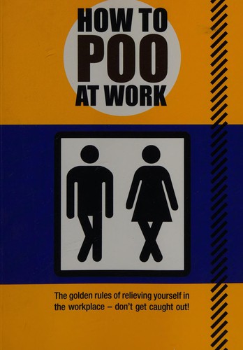 Cover for How to Poo at Work