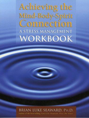 Cover for Achieving The Mind-Body-Spirit Connection