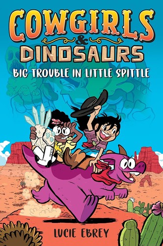 Cover for Cowgirls and Dinosaurs