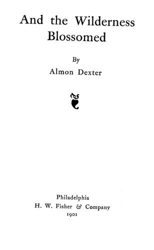 Cover for And the wilderness blossomed