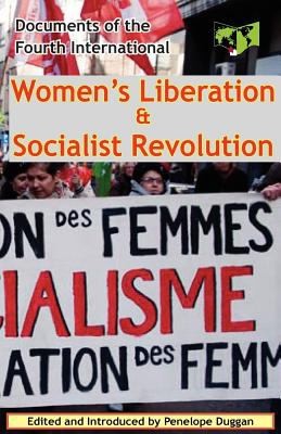 Cover for Womens Liberation Socialist Revolution Documents Of The Fourth International