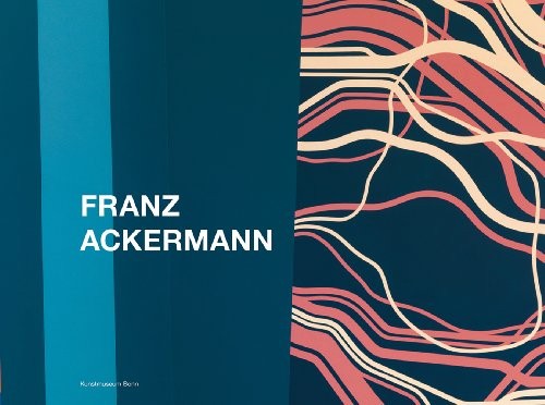 Cover for Franz Ackermann