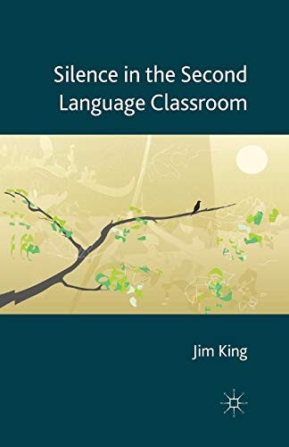 Cover for Silence in the Second Language Classroom