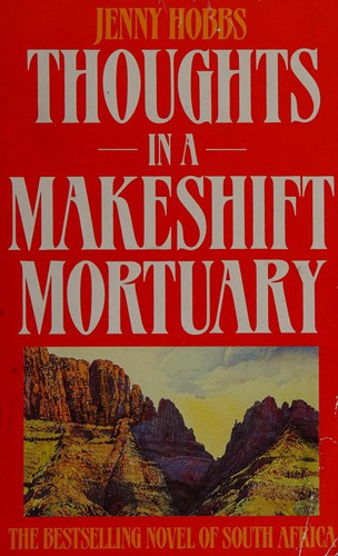 Cover for Thoughts in a Makeshift Mortuary