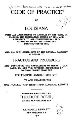Cover for Code of Practice of Louisiana: With All Amendments to Articles of the Code ...