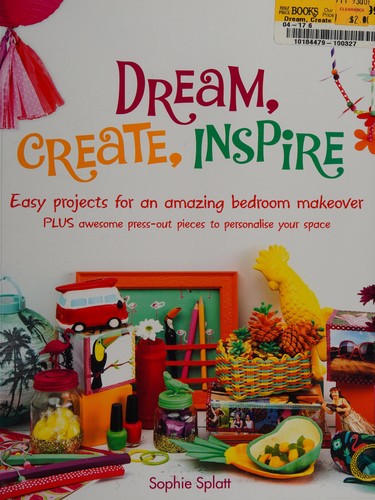 Cover for Dream, create, inspire