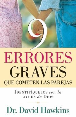 Cover for 9 Errores Graves Que Cometen Las Parejas