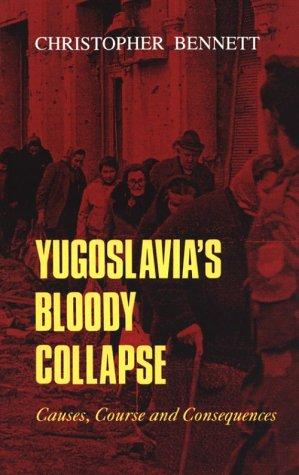 Cover for Yugoslavia's Bloody Collapse