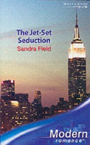 Cover for The Jet-Set Seduction (Modern Romance)