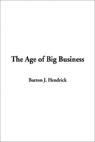 Cover for The Age of Big Business
