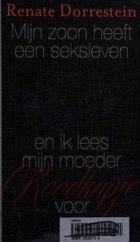 Cover for Mijn zoon heeft een seksleven en ik lees mijn moeder Roodkapje voor