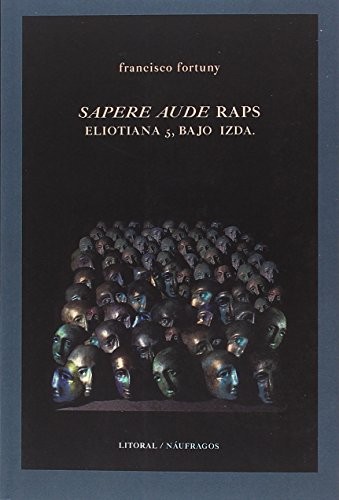 Cover for Sapere aude raps. Eliotiana 5, bajo izda