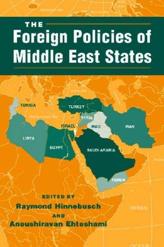 Cover for The Foreign Policies of Middle East States (Middle East in the International System)