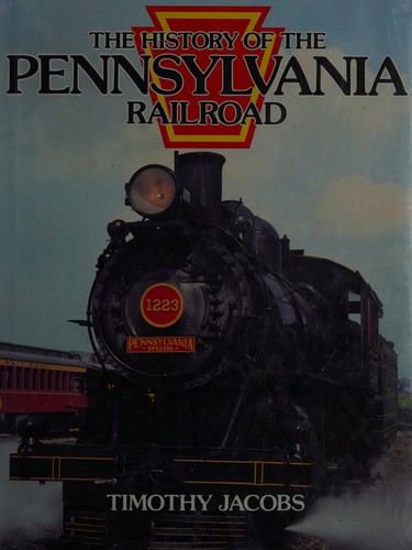 Cover for History of the Pennsylvania Railroad