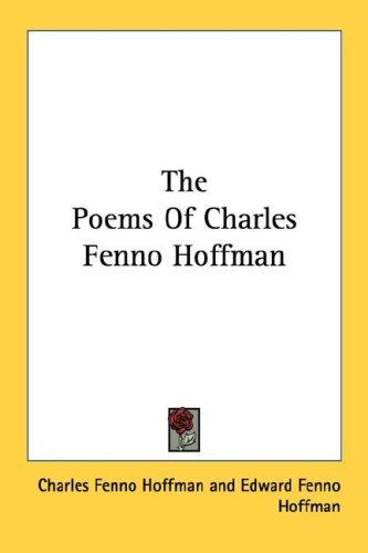 Cover for The Poems Of Charles Fenno Hoffman
