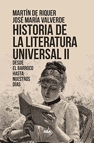 Cover for Historia de la literatura universal II. Desde el barroco hasta nuestros días