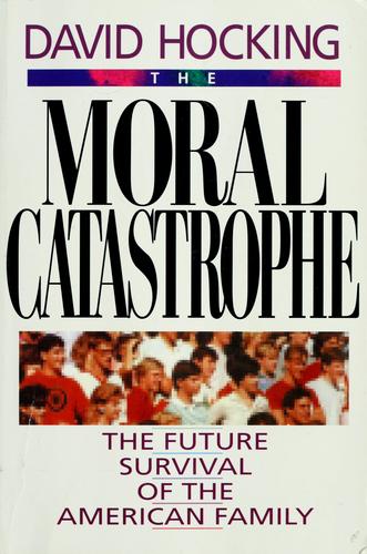 Cover for The moral catastrophe