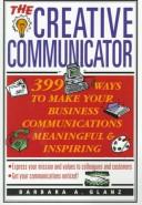 Cover for The creative communicator