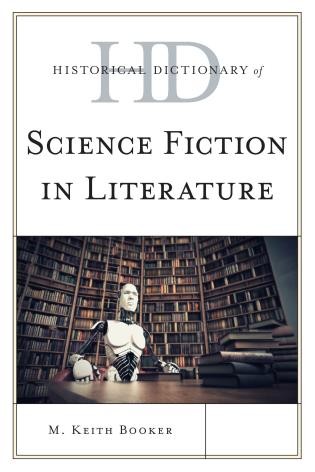 Cover for Historical Dictionary of Science Fiction in Literature