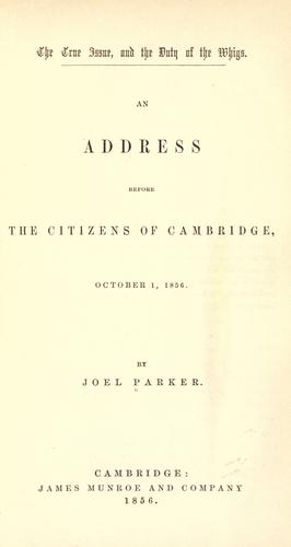 Cover for The true issue, and the duty of the Whigs