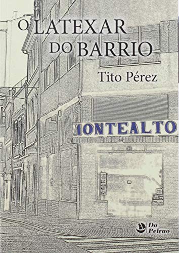 Cover for Latexar do barrio, O