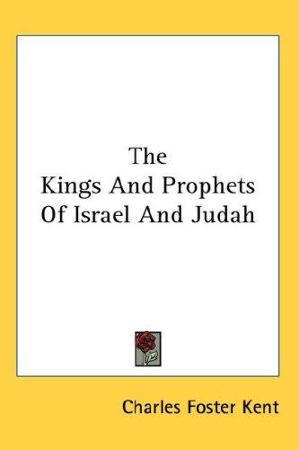 Cover for The Kings And Prophets Of Israel And Judah