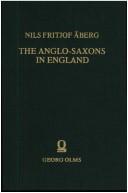 Cover for The Anglo-Saxons in England During the Early Centuries After the Invasion