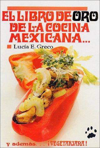 Cover for El Libro de Oro de la Cocina Mexicana