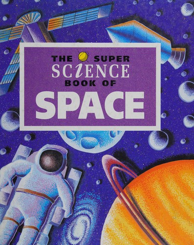 Cover for The super science book of space
