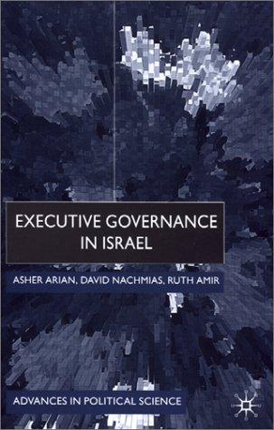 Cover for Executive Governance in Israel (Advances in Political Science)