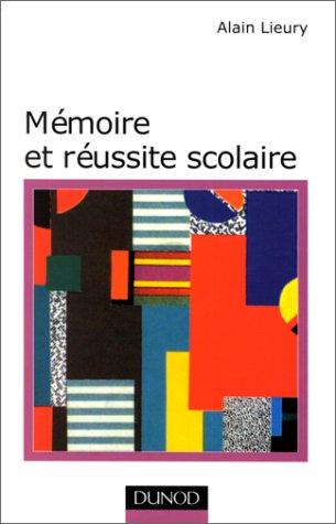 Cover for Mémoire et réussite scolaire
