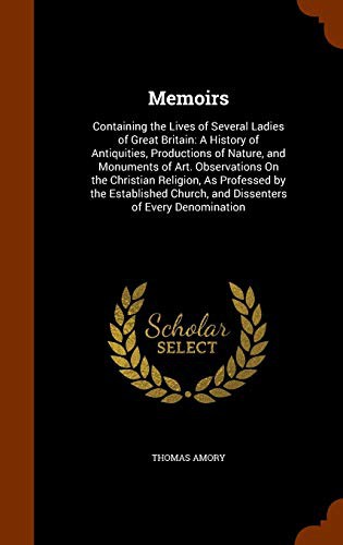 Cover for Memoirs : Containing the Lives of Several Ladies of Great Britain