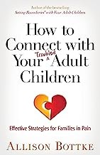 Cover for How to Connect with Your Troubled Adult Children