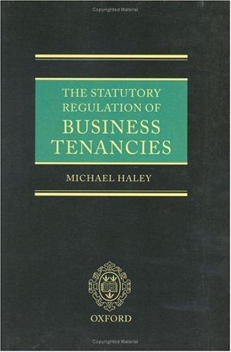 Cover for The Statutory Regulation of Business Tenancies