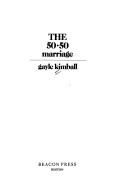 Cover for The 50/50 marriage