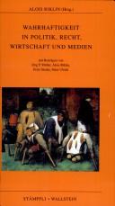 Cover for Wahrhaftigkeit in Politik, Recht, Wirtschaft und Medien