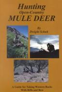 Cover for Hunting Open-Country Mule Deer