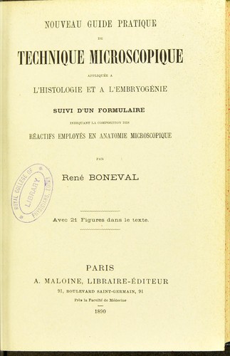 Cover for Nouveau guide pratique de technique microscopique : appliquee a l'histologie et a l'embryogenie suivi d'un formulaire indiquant la composition des reactifs employes en anatomie microscopique