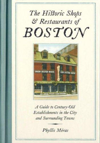 Cover for The Historic Shops & Restaurants of Boston