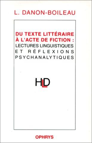 Cover for Du texte littéraire à l'acte de fiction