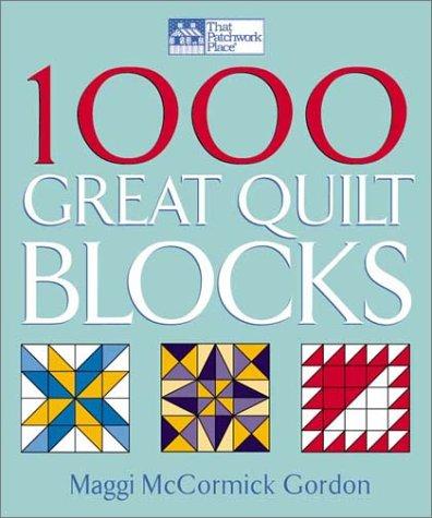 Cover for 1000 Great Quilt Blocks (That Patchwork Place)