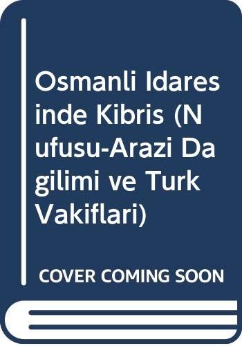 Cover for Osmanlı idaresinde Kıbrıs