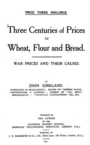 Cover for Three centuries of prices of wheat, flour and bread.