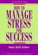 Cover for How to Manage Stress for Success (The Worksmart Series)